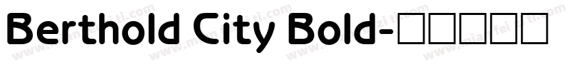 Berthold City Bold字体转换
